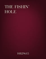 The Fishin' Hole Unison choral sheet music cover